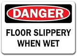 Danger Sign - Floor Slippery When Wet - 10" x 14" OSHA Safety Sign