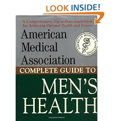 American Medical Association Complete Guide to Men's Health