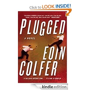 Plugged: A Novel