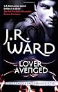 LOVER AVENGED: BLACK DAGGER BROTHERHOOD SERIES: BOOK 7