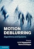 Motion deblurring : algorithms and systems