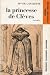 La Princesse de Cleves: Extraits (Nouveaux Classiques)