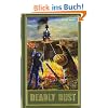Deadly Dust. Gesammelte Werke 88.: Band 88