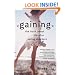 Gaining: The Truth About Life After Eating Disorders