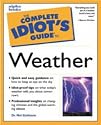 The Complete Idiot's Guide to the Weather