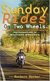 Sunday Rides on Two Wheels: Motorcycling in Southern Wisconsin