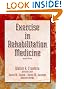 Exercise in Rehabilitation Medicine - 2nd Edition