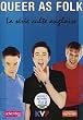 Queer as Folk : Saison 1, �pisodes 1&2