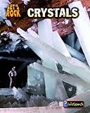 Crystals