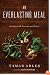 An Everlasting Meal: Cooking with Economy and Grace