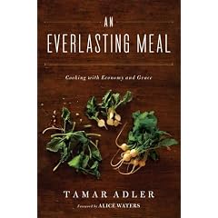 An Everlasting Meal: Cooking with Economy and Grace