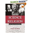 Click here to buy Science and Religion: Are They Compatible? by  Paul Kurtz, Barry Karr, and Ranjit Sandhu.
