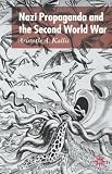 Books : Nazi Propaganda and the Second World War