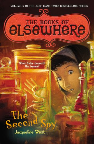 the second spy the books of elsewhere volume 3