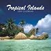 Tropical Islands 2009 7X7 Mini Wall Calendar by BrownTrout Publishers Inc