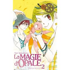 La magie d'Opale, Tome 2 :
