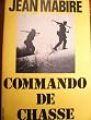 Commando de chasse - presses de la cit� 1975