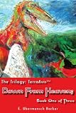 The Trilogy:TerraAvis: Down From Heaven; Book One of Three by AuthorHouse