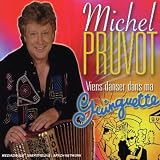 Revue Michel Pruvot  / Viens Danser Dans Ma Guinguette