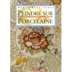 Peindre sur porcelaine
