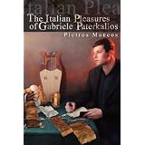 The Italian Pleasures of Gabriele Paterkallos