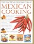 The Practical Encyclopedia of Mexican Cooking