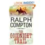 The Goodnight Trail (The Trail Drive)