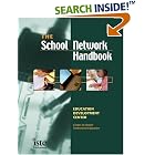 Click here to buy The School Network Handbook by  Education Development Center.