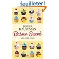 Cupcake Club, tome 1 : Baiser sucr�