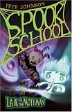 Lair of the Mothman (Spook School)