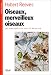 Oiseaux, merveilleux oiseaux - Les dialogues du ciel et de la vie