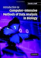 Introduction to Computer-Intensive Methods of Data Analysis in Biology