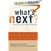 What's Next?: Exploring the New Terrain for Business