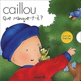 Caillou -que manque-t-il?