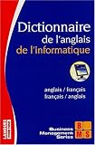 Dictionnaire français/anglais-anglais/français de l'informatique