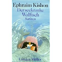 Der seekranke Walfisch oder Ein Israeli auf Reisen (Gebundene Ausgabe)