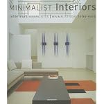 Minimalist Interiors / Interieurs Minimalistes / Minimalistische Interieurs (Evergreen) book cover