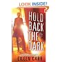 Hold Back the Dark