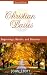 Book Christian Basics: Beginnings, Beliefs, and Behavior