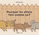 Pourquoi les chiens font comme �a ?