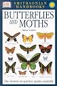 Butterflies & Moths (Smithsonian Handbooks)