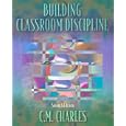 Building Classroom Discipline (7th Edition)