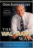 The Wal-Mart Way: The Inside Story of the Success of the World's Largest Company