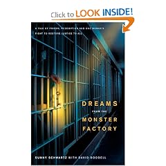 Dreams from the Monster Factory: A Tale of Prison, Redemption, and One Woman's Fight to Restore Justice to All