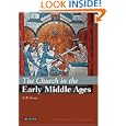 The Church in the Early Middle Ages: The I.B.Tauris History of the Christian Church (The I.B. Tauris History of the... by  G. R. Evans