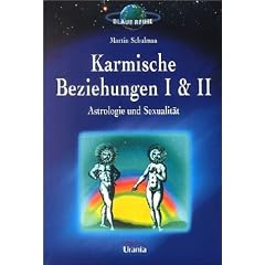 Karmische Beziehungen 1/2: Astrologie und Sexualit�t / Partnerschaftliche Aspekte