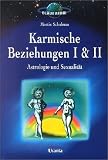 Karmische Beziehungen 1/2: Astrologie und Sexualit�t / Partnerschaftliche Aspekte