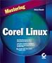Mastering Corel Linux