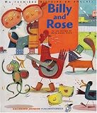 cover of Billy and Rose - Sélection du Comité des mamans Hiver 2004 (6-9 ans) (1 livre + 1 CD audio)