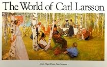 The World of Carl Larsson
